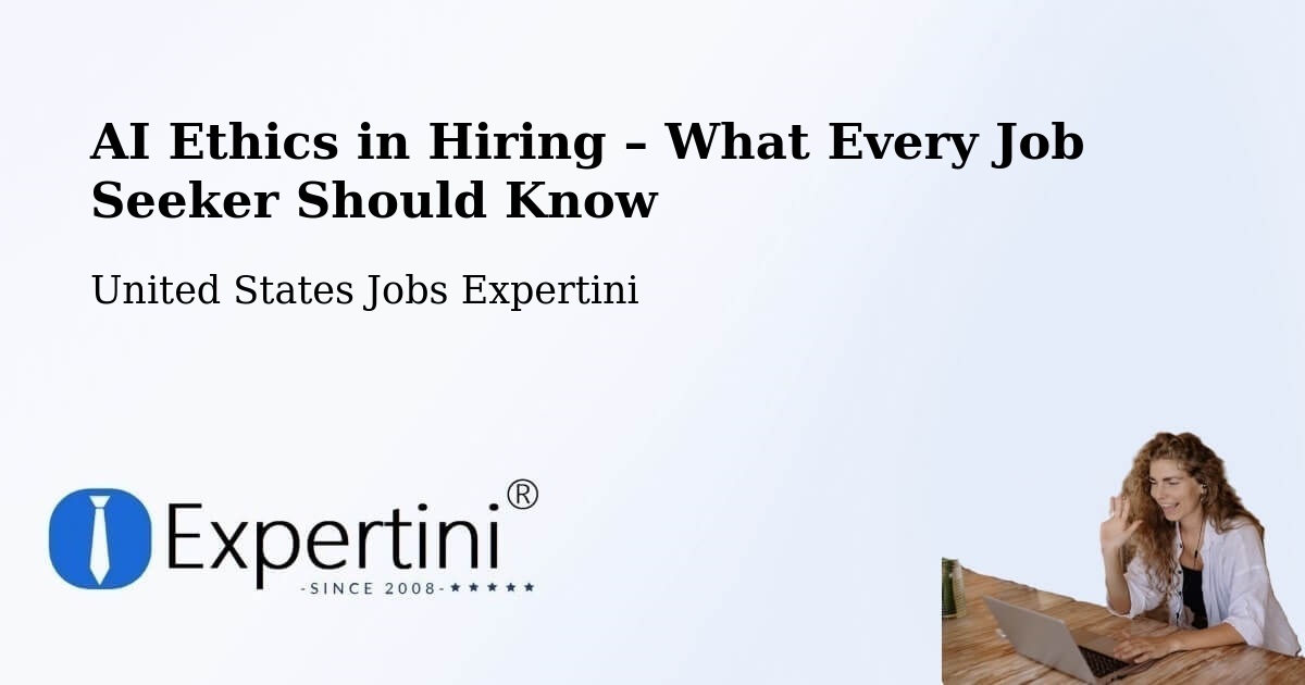 AI Ethics in Recruitment & Hiring – Spring Valley - Spring Valley, United States Jobs Expertini