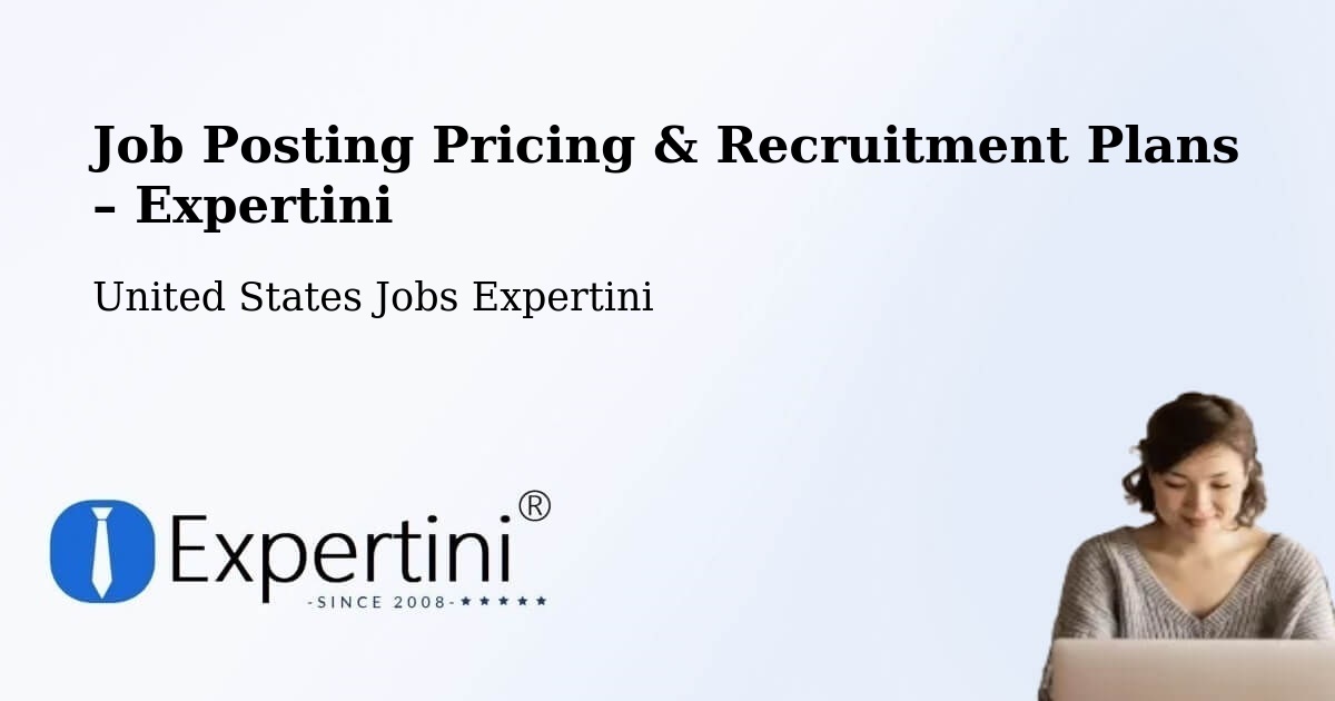 Job Posting Pricing & Recruitment Plans – Spring Valley - Spring Valley, United States Jobs Expertini